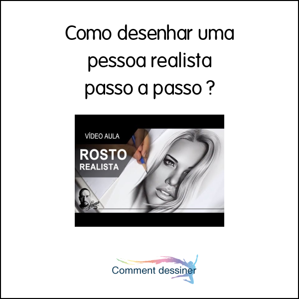 Como desenhar uma pessoa realista passo a passo